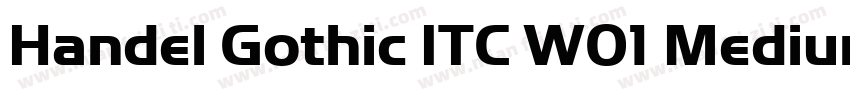 Handel Gothic ITC W01 Medium字体转换